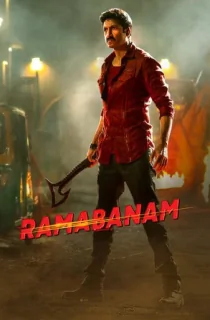 Ramabanam (2023) WEB-DL Multi Audio [Hindi ORG. + Tamil + Telugu + Malayalam + Kannada] Full Movie 480p [700MB] | 720p [1.7GB] | 1080p [3.4GB] | 2160p 4K [14.5GB]
