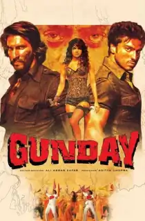 Gunday (2014) BluRay Hindi Full Movie 480p | 720p | 1080p
