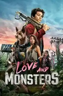 Love and Monsters (2020) Hindi {HQ Fan Dubbed} 480p [700MB] | 720p [1.2GB] | 1080p [1.7GB]