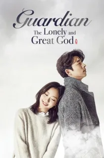 Guardian: The Lonely and Great God Season 1 Multi Audio [Hindi ORG. + Korean + Tamil + Telugu] Complete K-Drama WEB Series 720p | 1080p WEB-DL
