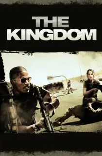 The Kingdom (2007) BluRay Dual Audio [Hindi ORG. + English] Full Movie 480p | 720p | 1080p