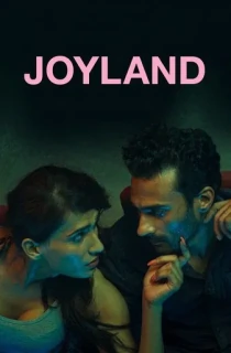 Joyland (2022) WEB-DL [Hindi + Punjabi Mixed] Full Movie 480p | 720p | 1080p