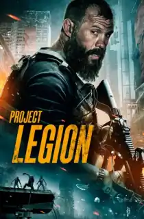 Project Legion (2022) WEB-DL Dual Audio [Hindi ORG. + English] Full Movie 480p [300MB] | 720p [800MB] | 1080p [1.8GB]