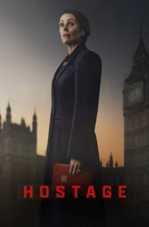 Hostage – Netflix Original (2025) Season 1 [Hindi + Multi Audio] Complete WEB Series 480p | 720p | 1080p WEB-DL