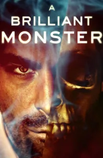 A Brilliant Monster (2018) WEB-DL Dual Audio [Hindi ORG. + English] Full Movie 480p [300MB] | 720p [850MB] | 1080p [1.7GB]