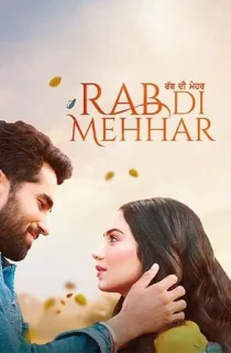 Rab Di Mehhar (2023) Punjabi Full Movie WEB-DL 480p [650MB] | 720p [1.5GB] | 1080p [3.2GB]