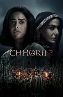 Chhorii 2 (2025) AMZN WEB-DL Hindi Full Movie 480p [450MB] | 720p [1.5GB] | 1080p [2.6GB] | 2160p 4K [14GB]