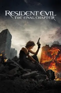 Resident Evil: The Final Chapter (2016) BluRay Dual Audio [Hindi ORG. + English] Full Movie 480p | 720p | 1080p | 2160p 4K