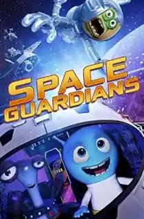 Space Guardians (2017) WEB-DL Dual Audio [Hindi ORG. + English] Full Movie 480p | 720p | 1080p