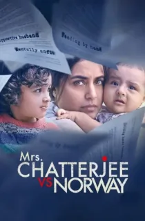 Mrs. Chatterjee vs. Norway (2023) WEB-DL Hindi Full Movie 480p | 720p | 1080p