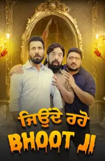 Jeonde Raho Bhoot Ji (2024) WEB-DL Punjabi Full Movie 480p [350MB] | 720p [900MB] | 1080p [1.8GB]