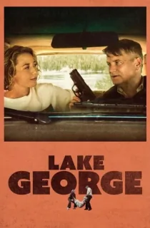 Lake George (2024) WEB-DL Dual Audio [Hindi ORG. + English] Full Movie 480p [400MB] | 720p [1GB] | 1080p [2.6GB]