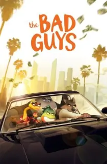 The Bad Guys (2022) BluRay Dual Audio [Hindi ORG. + English] Full Movie 480p [350MB] | 720p [1GB] | 1080p [1.8GB] | 2160p 4K [22.6GB]