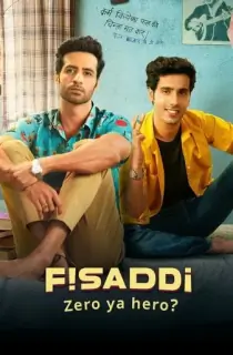 Fisaddi (2024) Hindi Season 1 Complete WEB Series 480p | 720p | 1080p WEB-DL