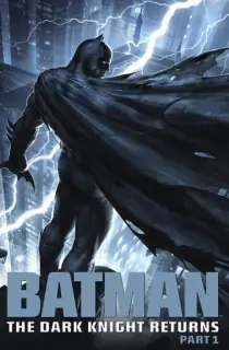 Batman The Dark Knight Returns Part 1 (2012) Hindi Audio 480p [290MB] || 720p [440MB]