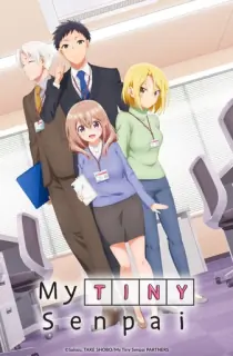My Tiny Senpai (2023) Season 1 Complete Dual Audio {Hindi-Japanese} 720p | 1080p WEB-DL