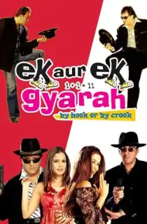 Ek Aur Ek Gyarah: By Hook or by Crook (2003) WEB-DL Hindi Full Movie 480p | 720p | 1080p