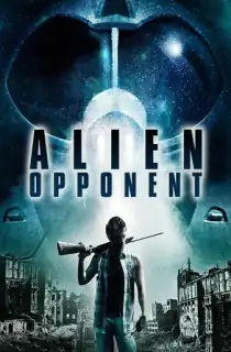 Alien Opponent (2010) Dual Audio {Hindi-English} 480p [350MB] | 720p [1GB]