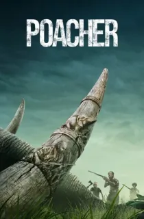 Poacher – Amazon Original (2024) Season 1 Complete Hindi WEB Series 480p | 720p | 1080p WEB-DL