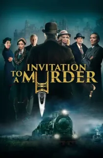 Invitation to a Murder (2023) WEB-DL {English With Subtitles} Full Movie 480p [300MB] | 720p [750MB] | 1080p [2GB]