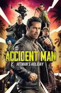 Accident Man 2: Hitman’s Holiday (2022) AMZN WEB-DL Dual Audio [Hindi ORG. + English] 480p [400MB] | 720p [1GB] | 1080p [2GB]