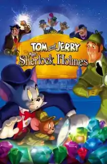 Tom & Jerry Meet Sherlock Holmes (2010) Dual Audio {Hindi-English} 480p [200MB] | 720p [600MB]