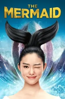 The Mermaid (2016) BluRay Dual Audio [Hindi ORG. + Chinese] Full Movie 480p | 720p | 1080p