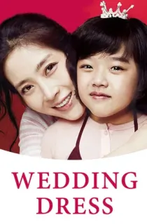 Wedding Dress (2010) {Korean With Subtitles} 480p [400MB] || 720p [999MB] || 1080p [2.4GB]