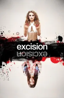 [18+] Excision (2012) BluRay Dual Audio [Hindi ORG. + English] Full Movie 480p | 720p | 1080p