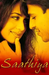 Saathiya (2002) Hindi Full Movie WEB-DL 480p [500MB] | 720p [1.1GB] | 1080p [3.4GB]