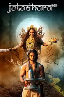Jatadhara (2025) WEB-DL Dual Audio [Hindi ORG. + Telugu] Full Movie 480p [500MB] | 720p [1.2GB] | 1080p [2.6GB]
