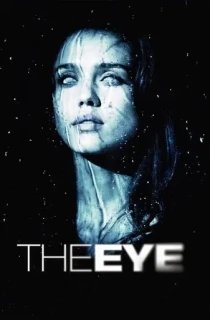 The Eye (2008) BluRay Dual Audio [Hindi ORG. + English] Full Movie 480p | 720p | 1080p
