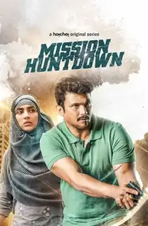 Mission Huntdown (2023) S01 Bengali HDRip Complete WEB Series 480p | 720p | 1080p WEB-DL