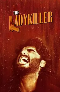 The Ladykiller (2023) Hindi WEB-DL Full Movie 480p [400MB] | 720p [1GB] | 1080p [2.4GB]