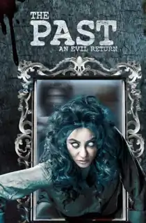 The Past (2018) Hindi Full Movie WEB-DL 480p | 720p | 1080p