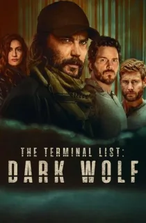 The Terminal List: Dark Wolf (2025) Season 1 Complete [Hindi + Multi Audio] Amazon Prime Web Series 480p | 720p | 1080p WEB-DL