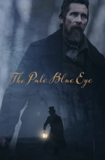 The Pale Blue Eye – Netflix Original (2023) WEB-DL Dual Audio {Hindi-English} 480p [450MB] | 720p [950MB] | 1080p [2GB]