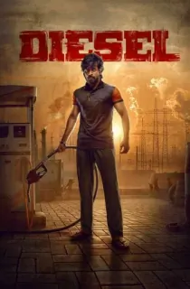 Diesel (2025) WEB-DL Multi Audio [Hindi ORG. + Tamil + Telugu] Full Movie 480p [600MB] | 720p [1.7GB] | 1080p [2.9GB]