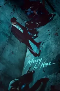 Mercy for None (2025) Season 1 [Hindi + Multi Audio] Complete Netflix Original Web Series 480p | 720p | 1080p WEB-DL