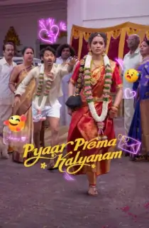 Pyaar Prema Kalyanam (2026) WEB-DL Multi Audio [Hindi ORG. + Tamil + Telugu + Malayalam + Kannada] Full Movie 480p | 720p | 1080p | 2160p 4K