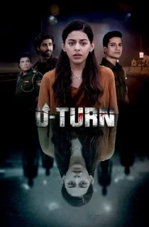 U-Turn (2023) Hindi Full Movie WEB-DL 480p [200MB] | 720p [600MB] | 1080p [2GB] | 2160p 4K [2.4GB]