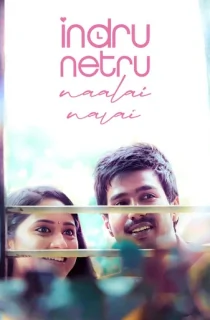 Indru Netru Naalai – Time Machine (2015) HDRip Hindi Dubbed Full Movie 480p [450MB] | 720p [1.4GB]