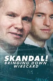 Skandal! Bringing Down Wirecard (2022) Dual Audio {Hindi-English} 480p [300MB] | 720p [800MB] | 1080p [2GB]