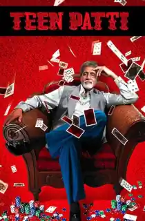 Teen Patti (2010) HDRip Hindi Full Movie 480p | 720p | 1080p