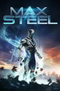 Max Steel (2016) BluRay Dual Audio [Hindi ORG. + English] Full Movie 480p | 720p | 1080p