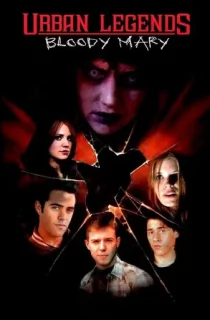 Urban Legends: Bloody Mary (2005) BluRay Dual Audio {Hindi-English} 480p [320MB] | 720p [870MB] | 1080p [2.2GB]