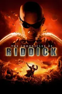 The Chronicles of Riddick (2004) BluRay Dual Audio [Hindi ORG. + English] Full Movie 480p | 720p | 1080p