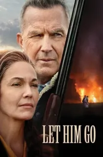 Let Him Go (2020) Dual Audio [Hindi + English] WeB-DL 480p [400MB] | 720p [1GB] | 1080p [2.1GB]