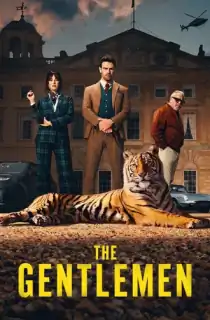The Gentlemen (Season 1-2) Dual Audio [Hindi ORG. + English] Netflix Original WEB Series 480p | 720p | 1080p WEB-DL