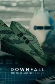Downfall: The Case Against Boeing (2022) {English With Subtitles} 480p [300MB] | 720p [700MB]